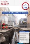 Titelbild für das Dossier "Kommunale Infrastruktur im Umbruch"