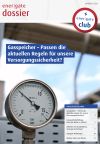 Titelbild für das Dossier "Gasspeicher – Passen die aktuellen Regeln für unsere Versorgungssicherheit?"